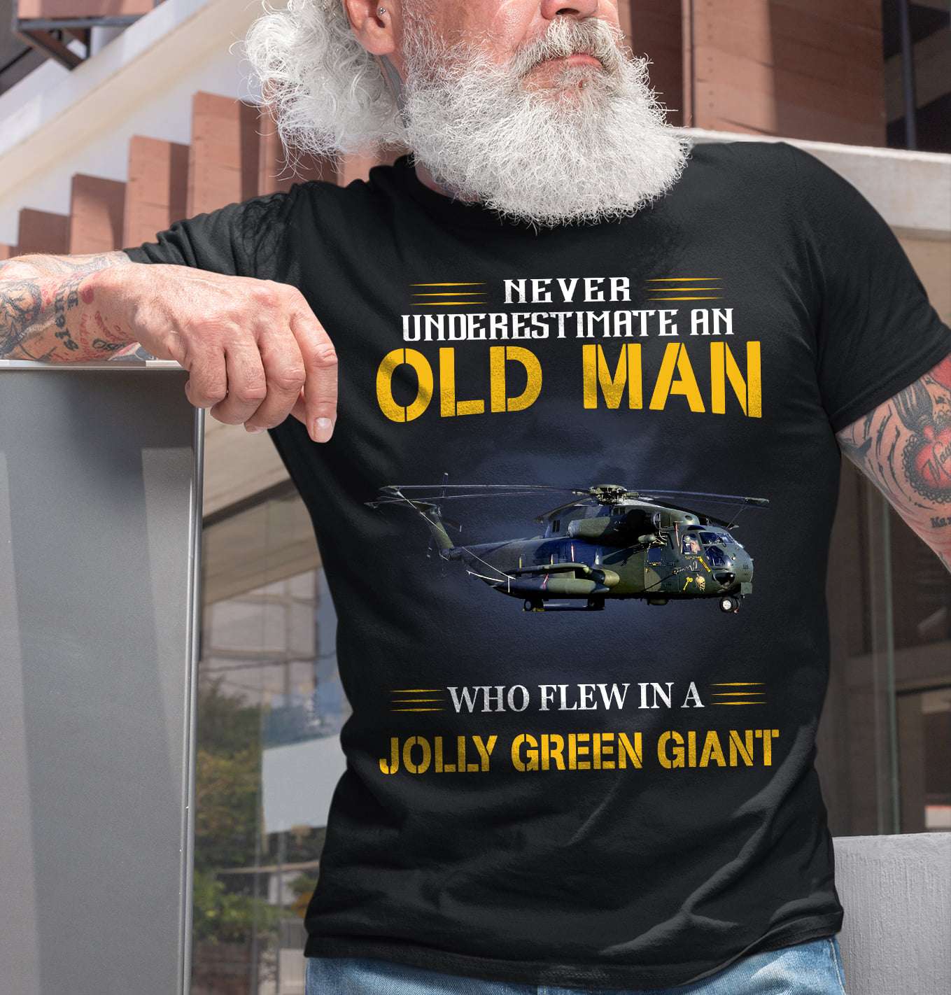 Never underestimate an old man who flew in a Jolly green giant - Old man helicopter