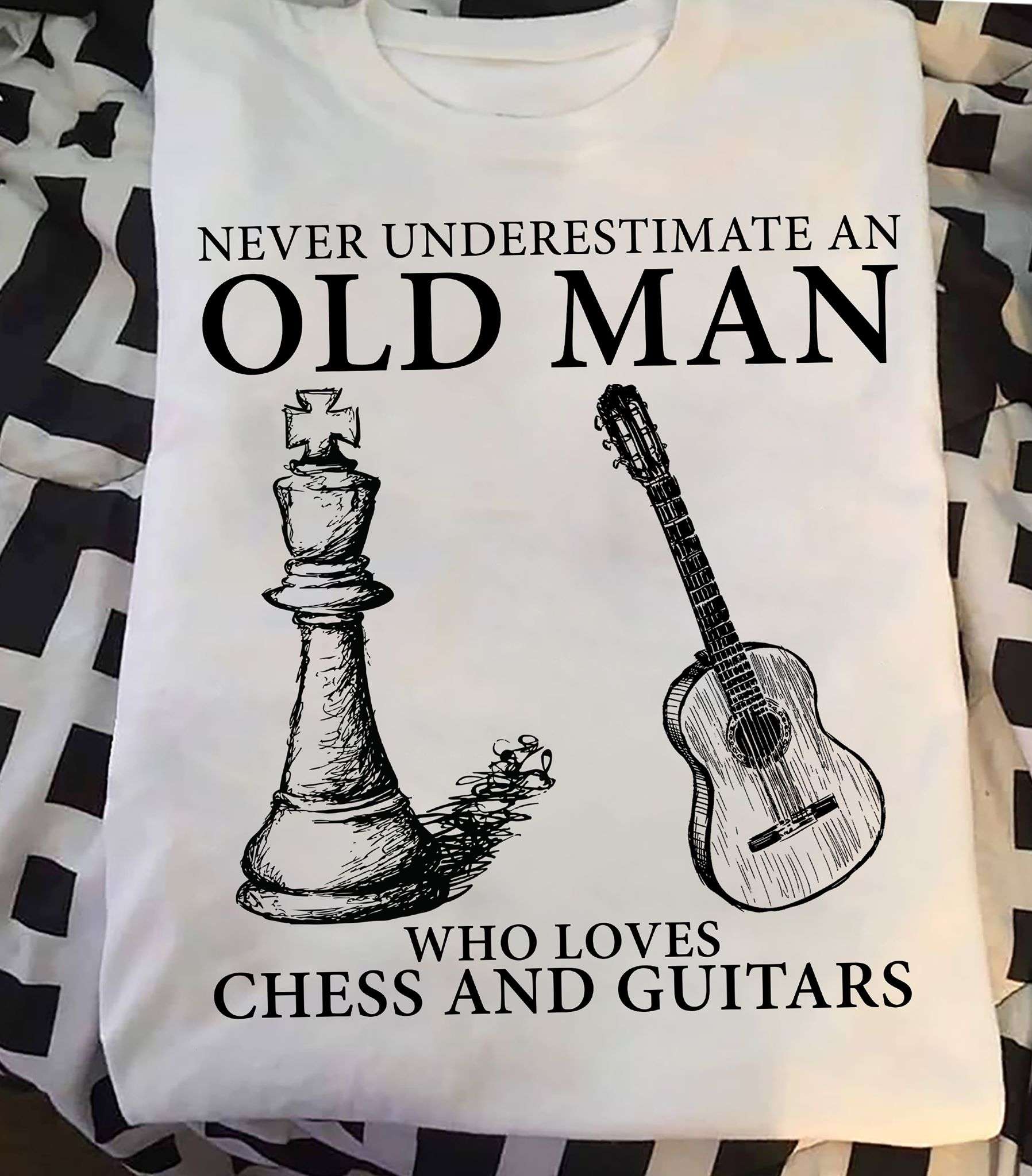 Never underestimate an old man who loves chess and guitars - Love playing chess