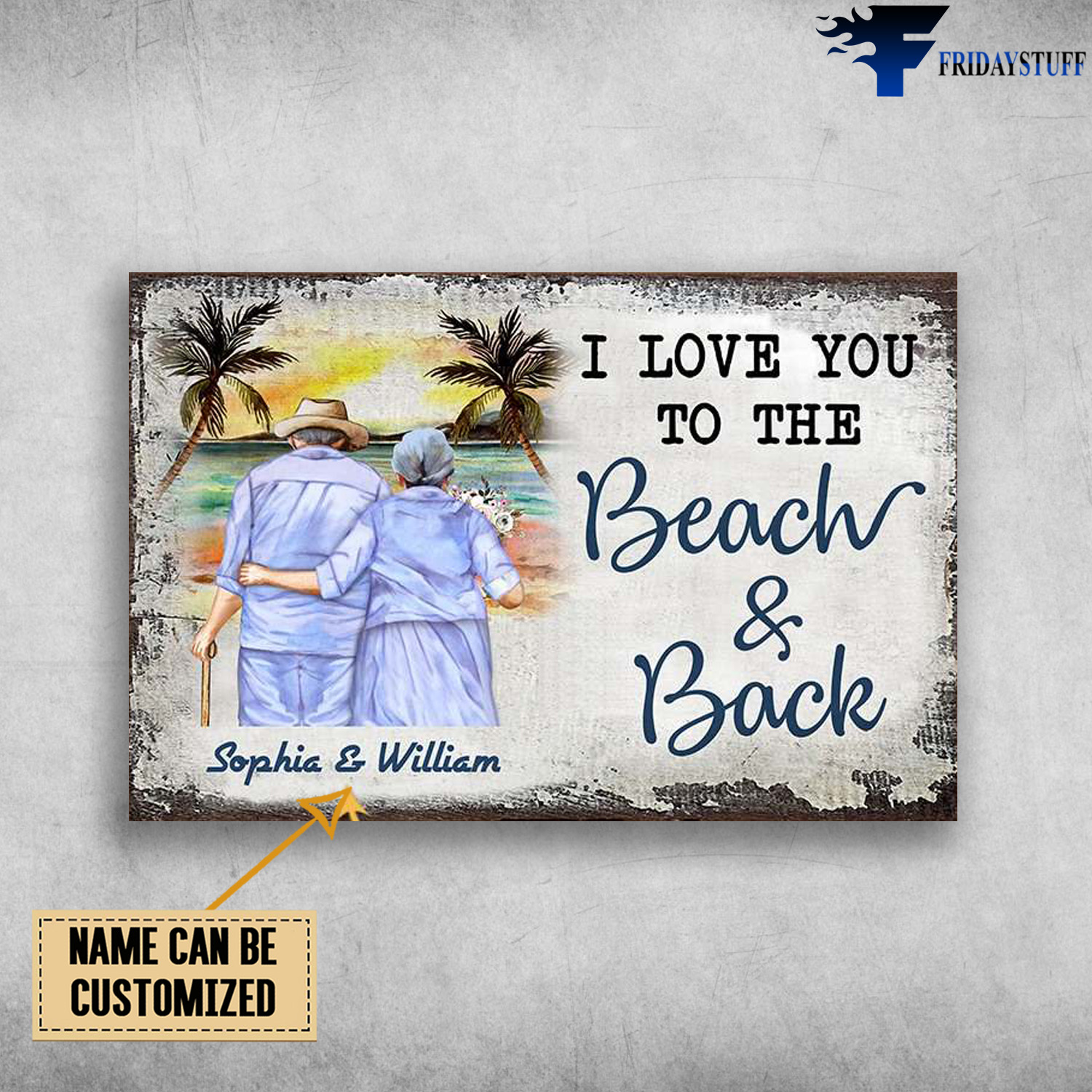 Old Couple Beach, I Love You, To The Beach And Back