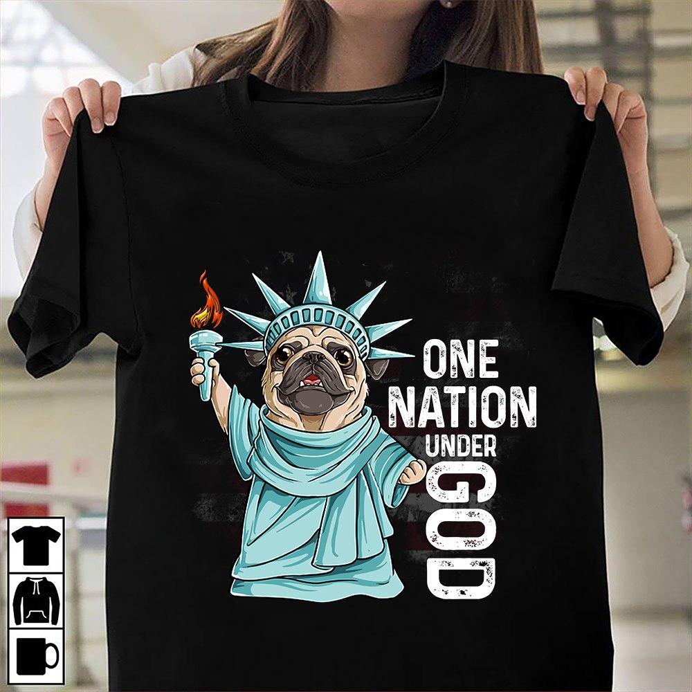 One nation under god - Statue of Liberty, pug dog