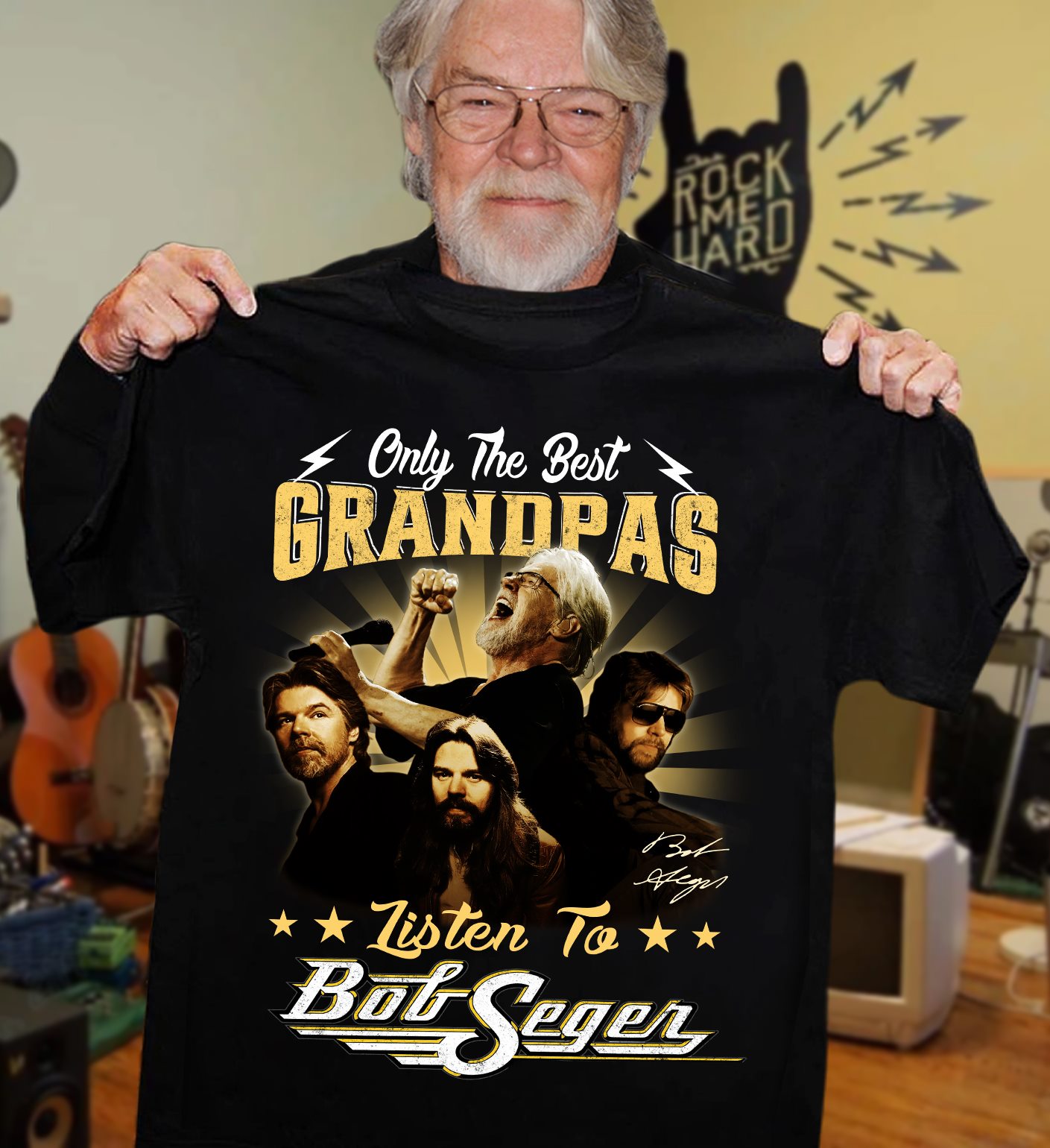 Only the best grandpas listen to Bob Seger - Bob Seger singer
