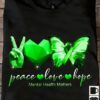 Peace love hope mental health matter - Hand and butterfly