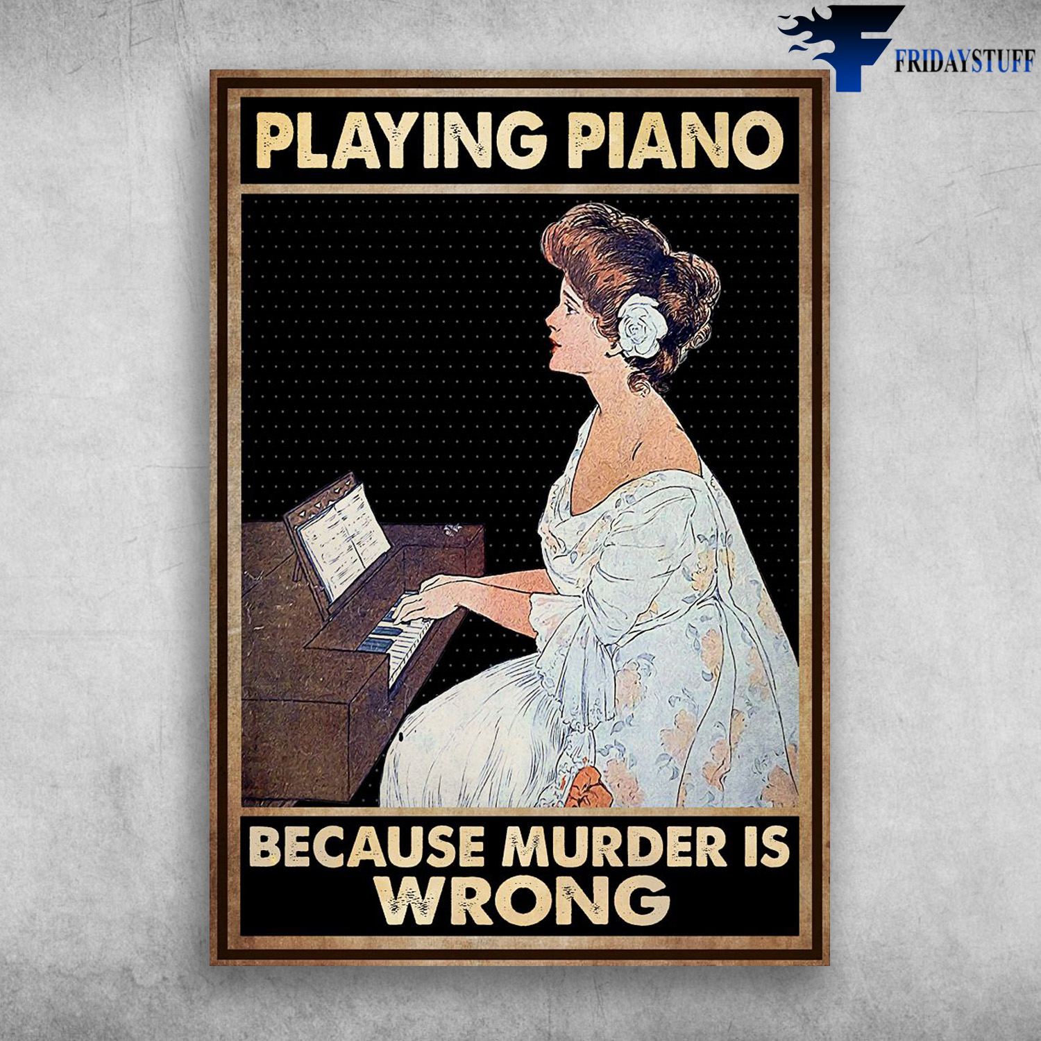 Piano Girl - Playing Piano, Because Murder Is Wrong
