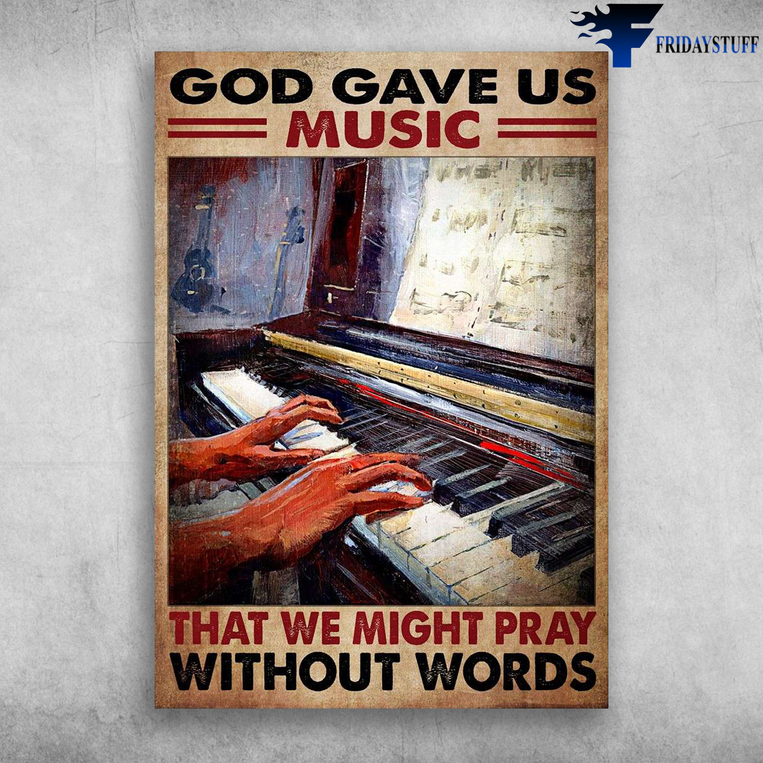 Piano Guitar - God Gave Us Musis, That We Might Pray, Without Words