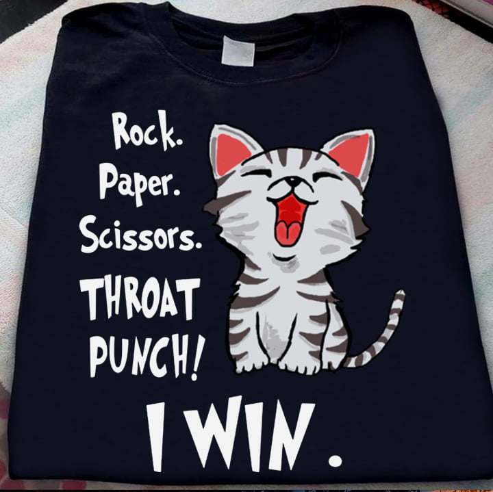 Rock paper scissors throat punch I win - Cute kitty cat