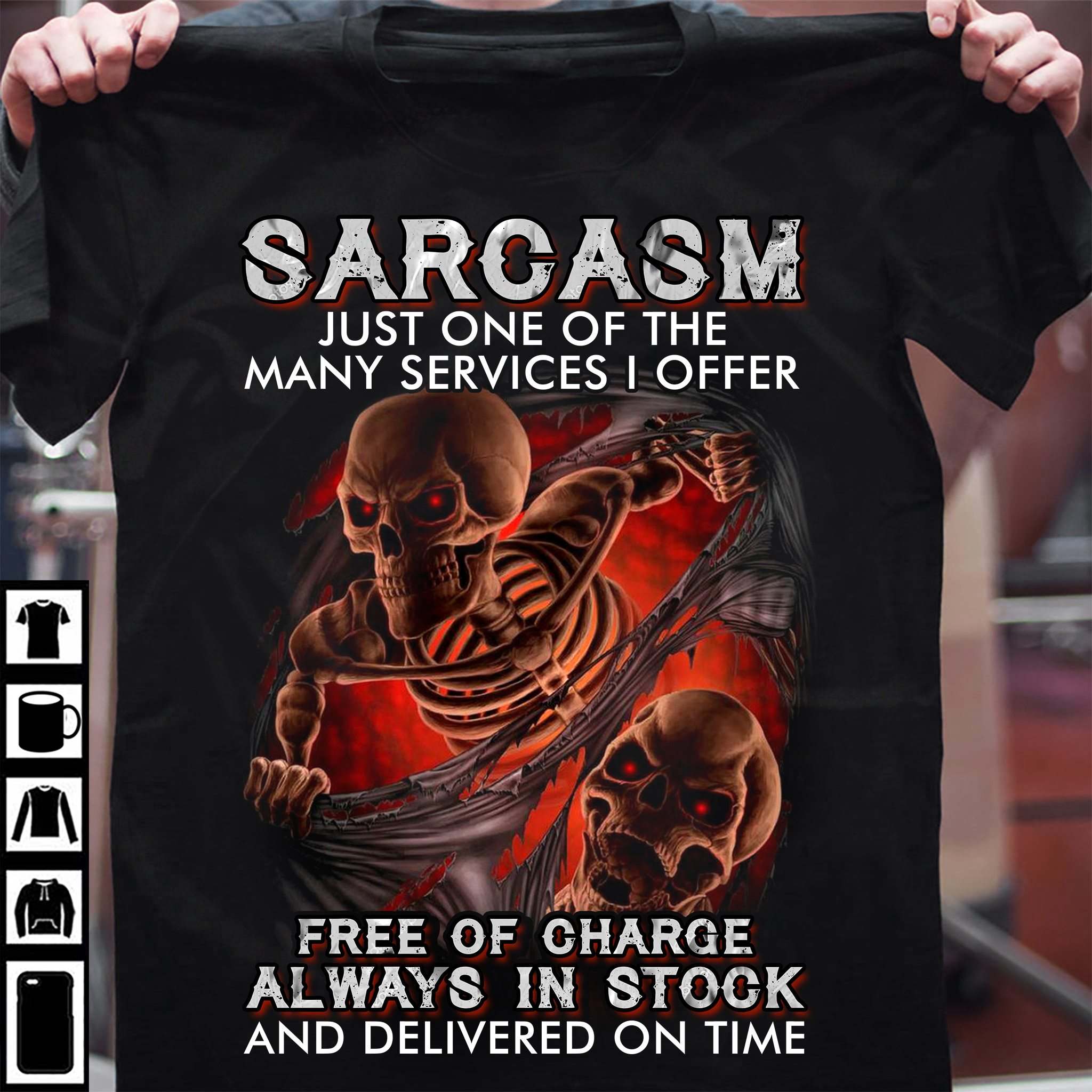 Sarcasm just one of the many services I offer free of charge always in stock - Evil skull