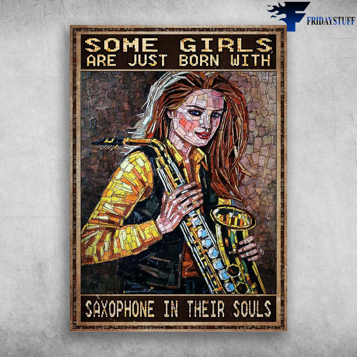 Saxophone Girl - Some Girls Are Just Born With, Saxophone In Their Souls