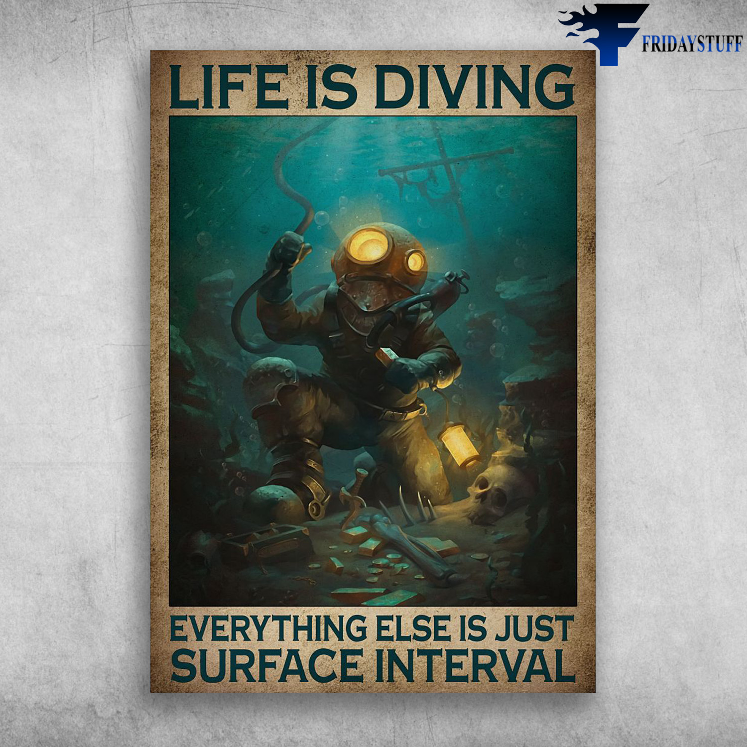 Scuba Divers - Bottom Of The Ocean, Life Is Diving, Everything Else Is Just, Surface Interval