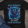 Stay strong and trust your journey - The lion, strong lion