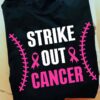 Strike out cancer - Breast cancer awareness