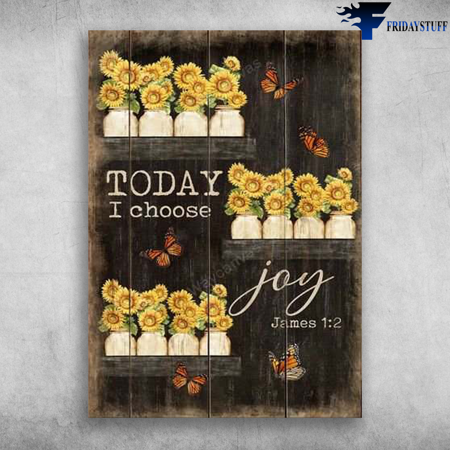 Sunflower Butterfly - Today I Choose Joy