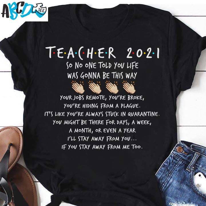 Teacher 2021 - Quarantine time, teacher's life, teacher the job