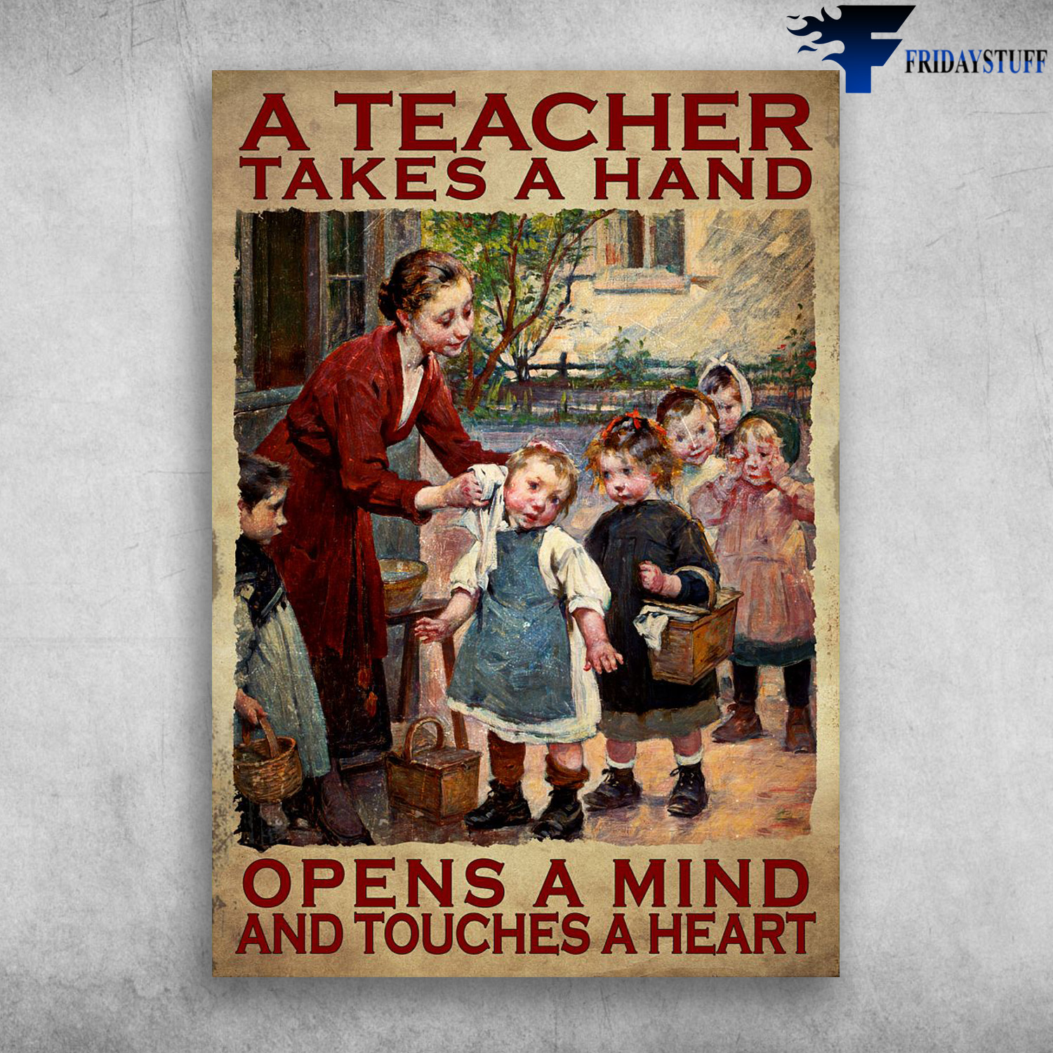 Teacher And Student - A Teacher Take A Hand, Open A Mind, And Touches A Heart