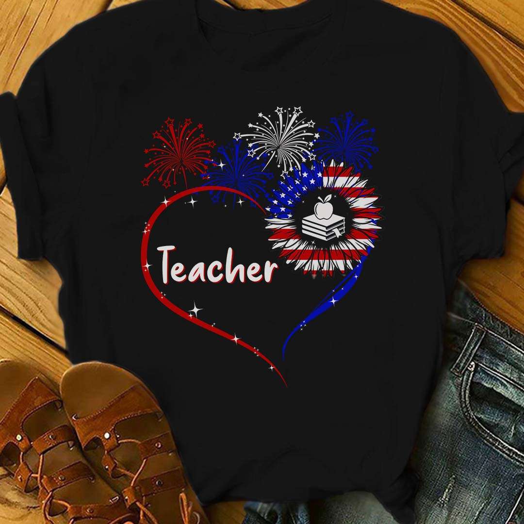 Teacher sunflower - America independence day, teacher the job