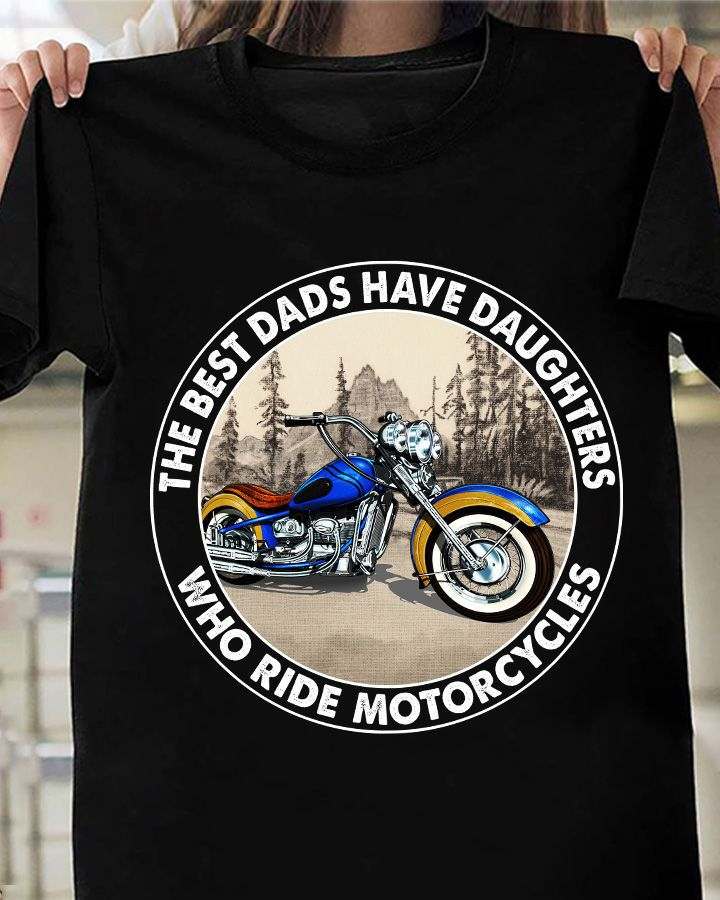The best dads have daughters who ride motorcycles - Daughter and dad