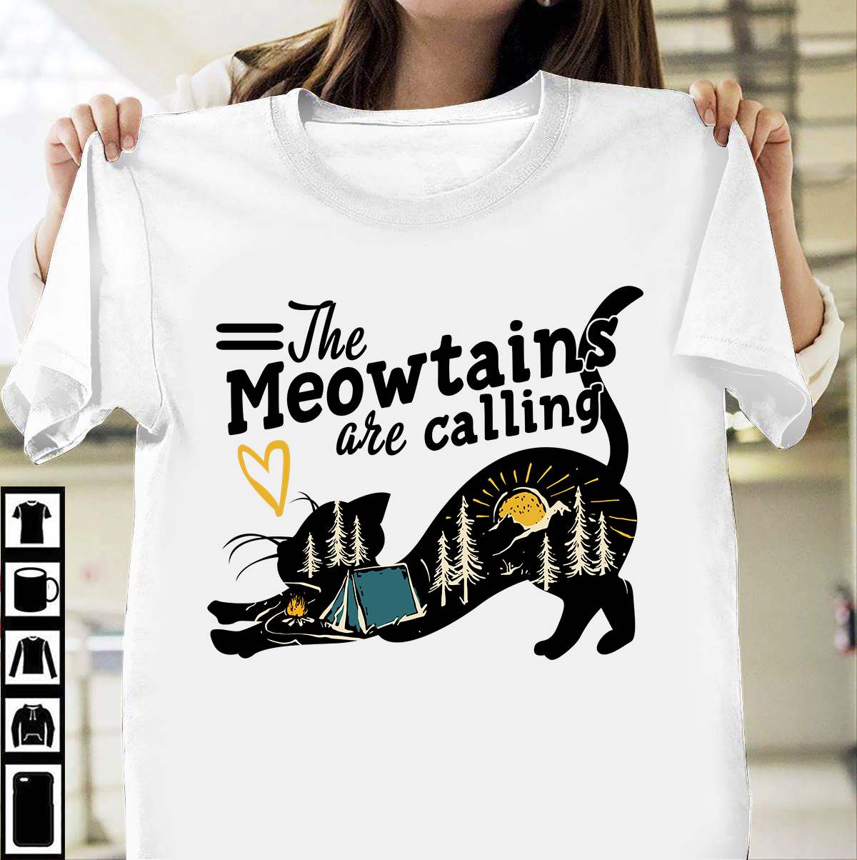 The meowtains are calling - Love camping under mountain, cat lover T-shirt