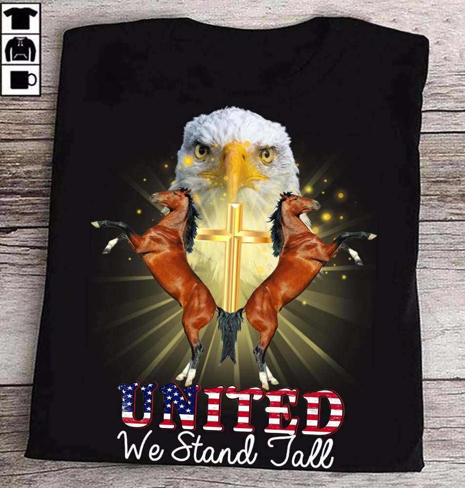 United we stand tall - Horse and eagle, America independence day