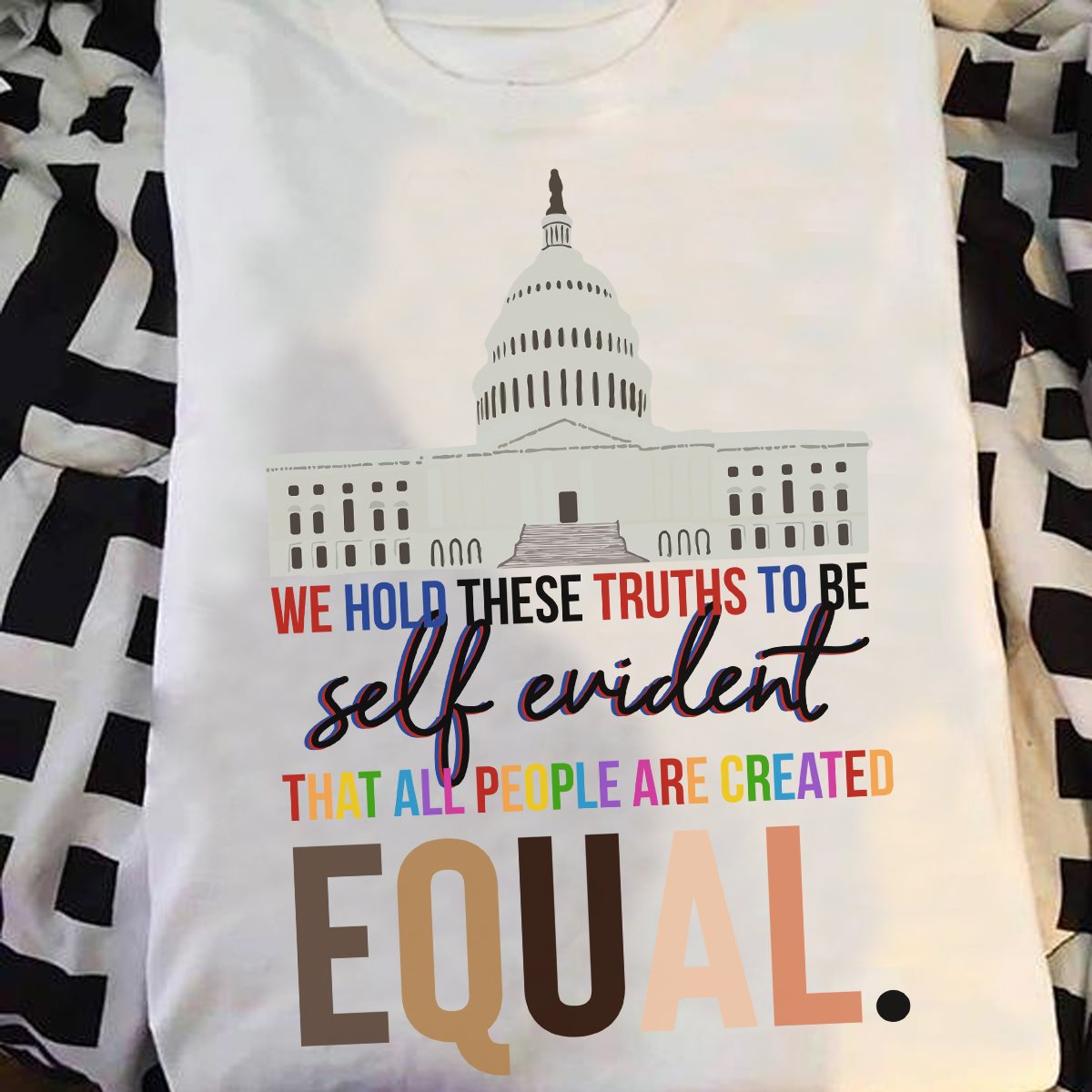We hold these truths to be self evident that all people are created equal - Lgbt community, black community