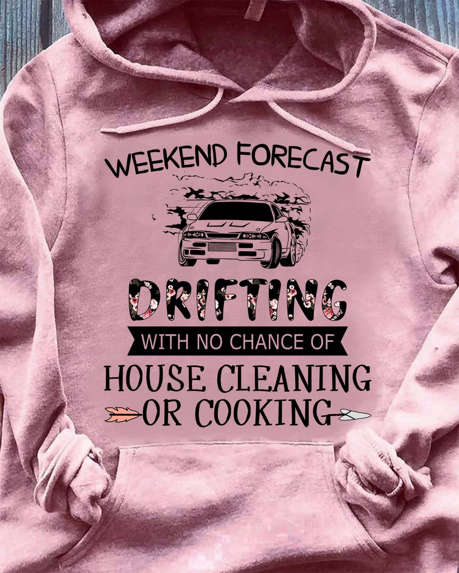 Weekend forecast drifting with no chance of house cleaning or cooking - Love racing and drifting