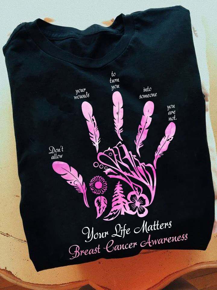 Your life matters - Breast cancer awareness, fur hand