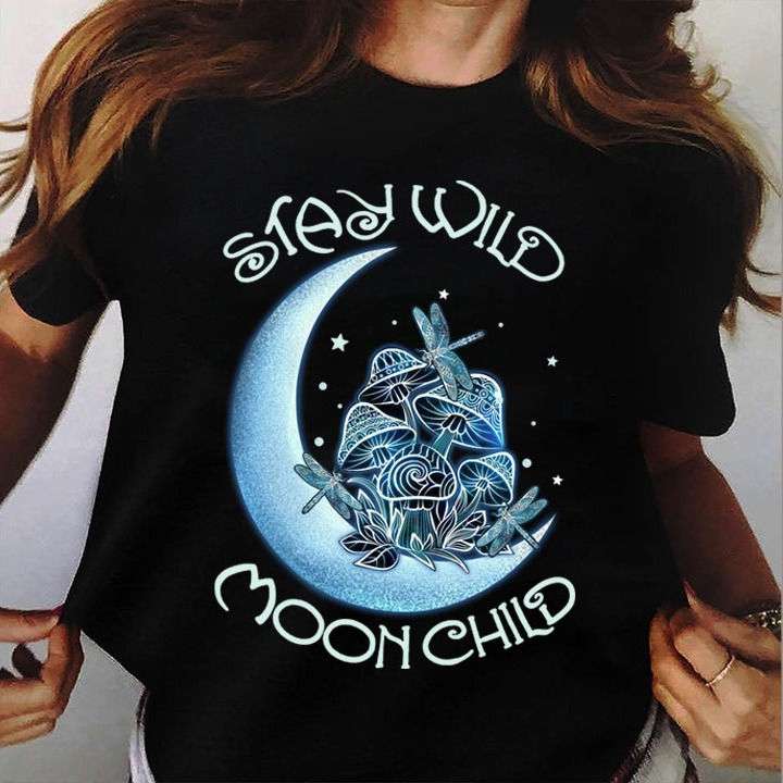 zero Spanish deposit Mushroom Moon - Stay wild moon child Shirt, Hoodie, Sweatshirt - FridayStuff