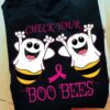 Boo Bees Ribon Awareness - Check your boo bees