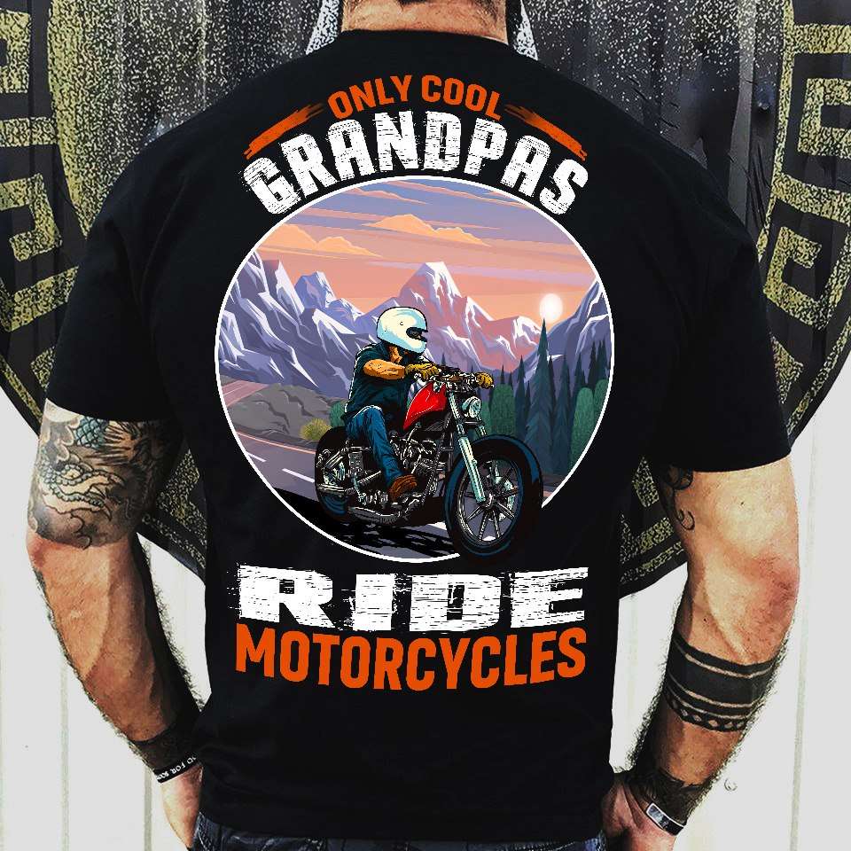 Grandpas Motorcycles - Only cool grandpas ride motorcycles