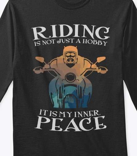 Love Riding - Riding is not just a hobby it is my inner peace