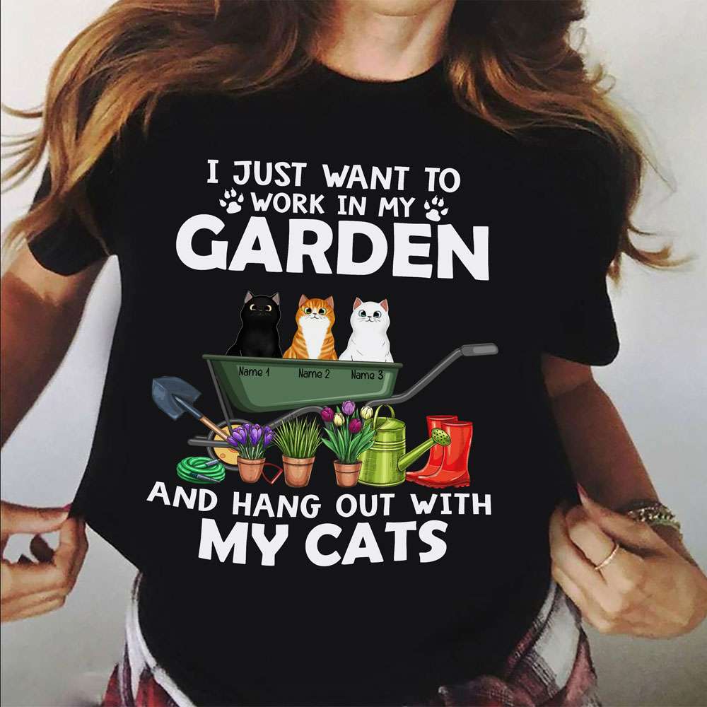 Cat Garden - I just want to work in my garden and hang out with my cats
