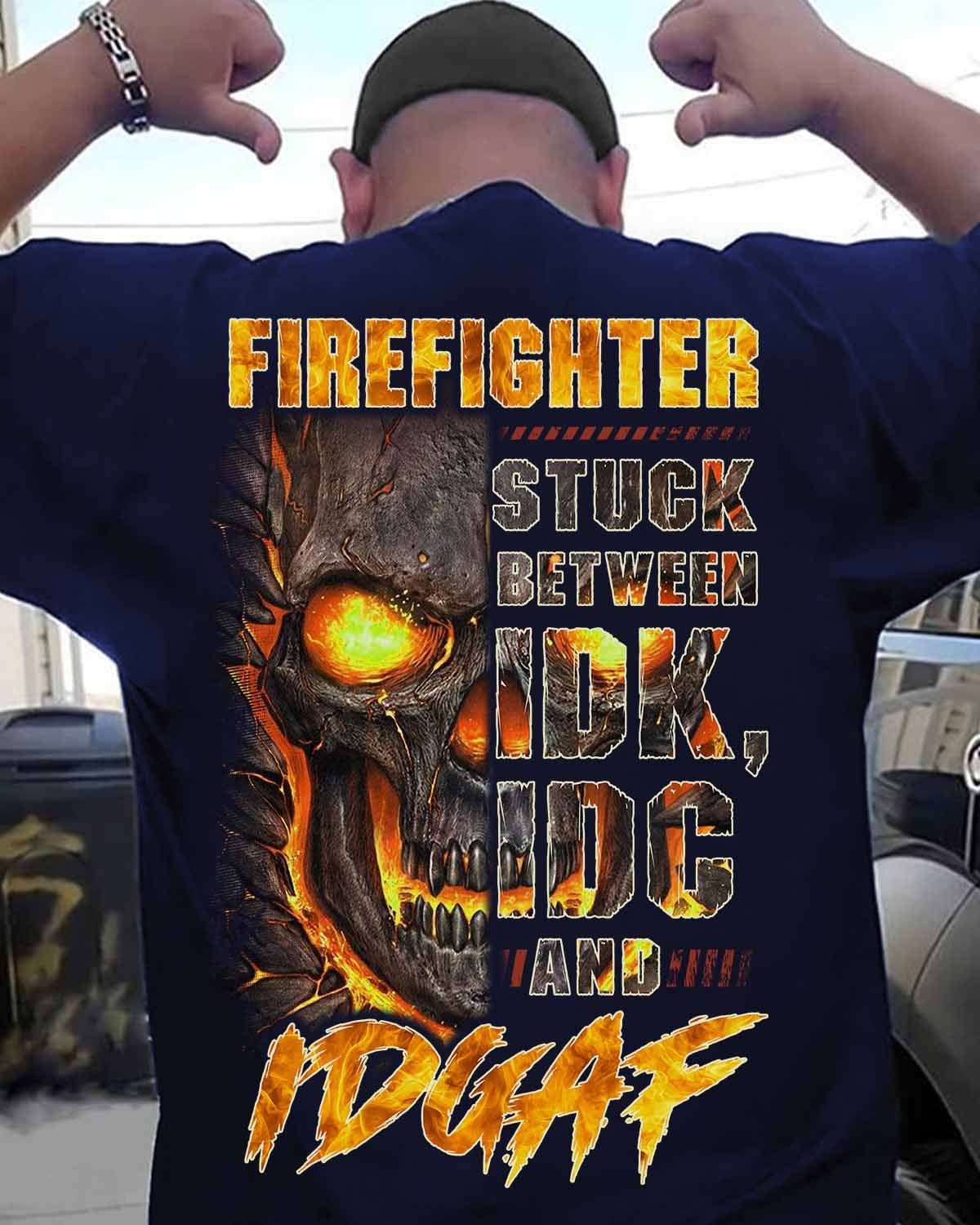 Skull Firefighter - Firefighter stuck between idk, idc and idgaf