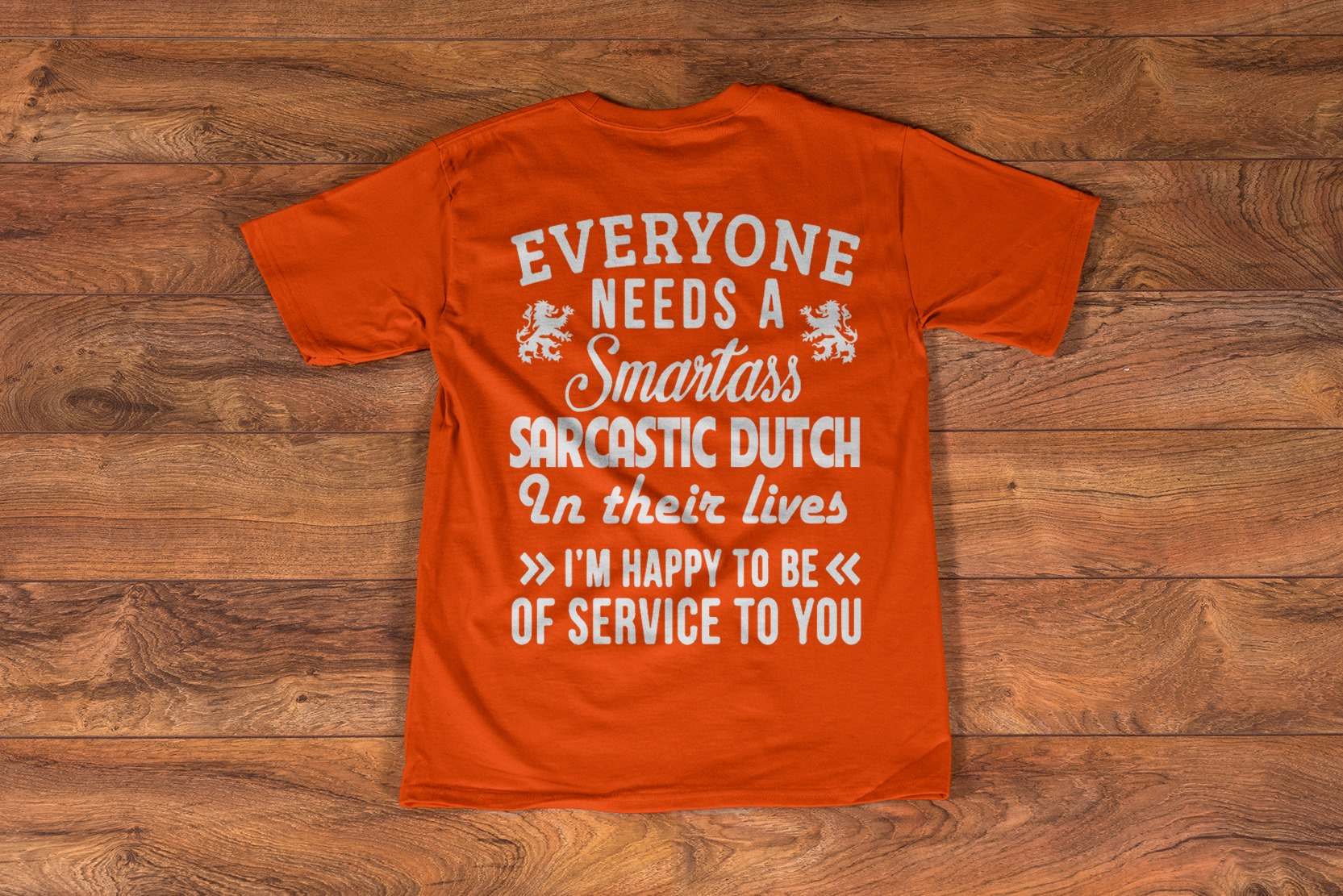 Evetyone needs a smartass sarcastic dutch in their lives i'm happy to be of service to you