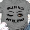 God's Cross Eye - Walk by faith not by sight