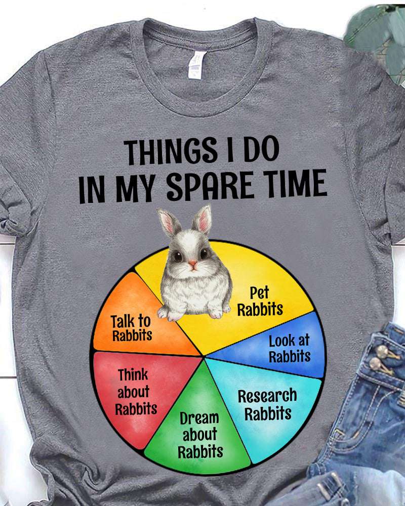 Love Rabbits - Things i do in my spare time pet rabbits look at rabbits talk to rabbits