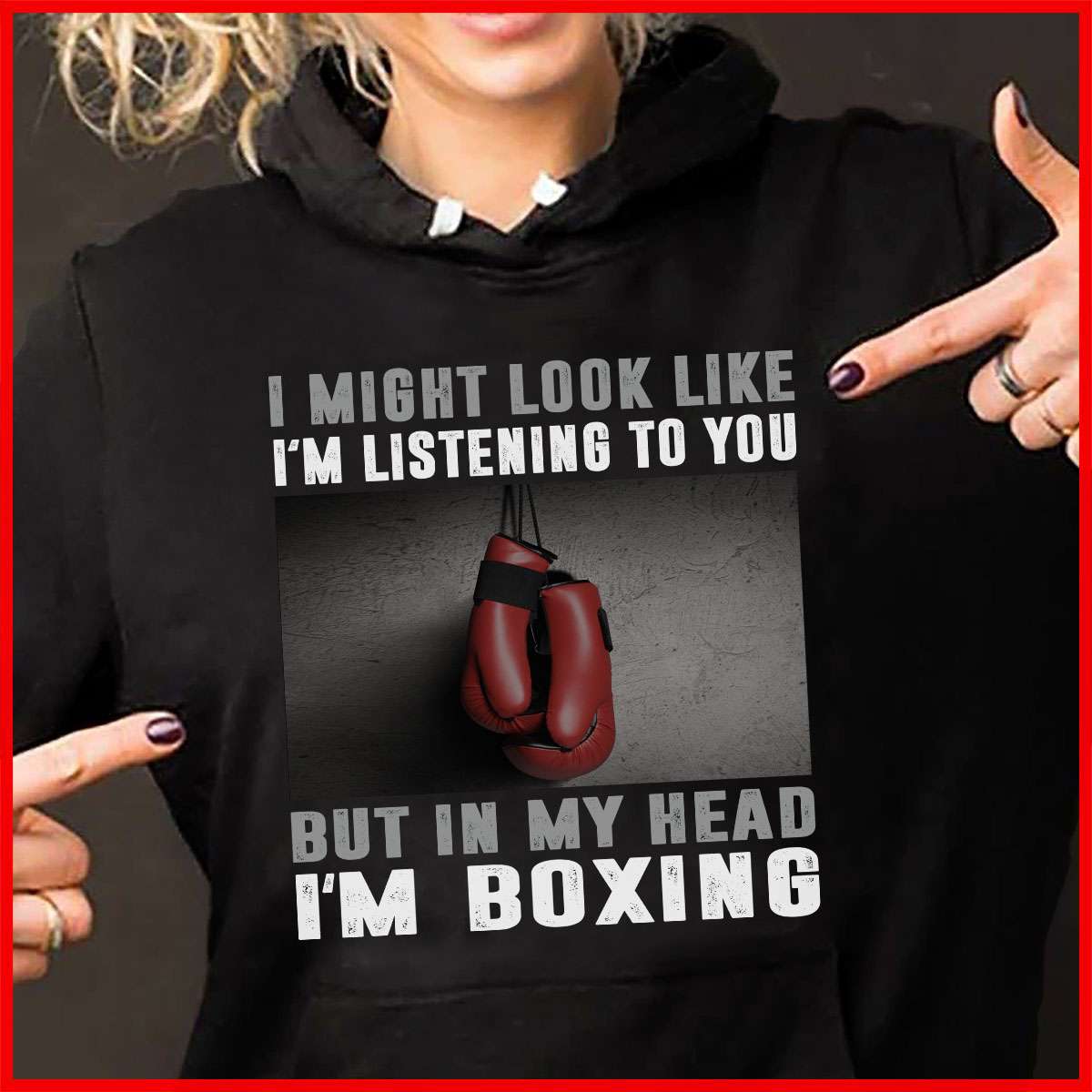 Love Boxing - I might look like i'm listening to you but in my head i'm boxing