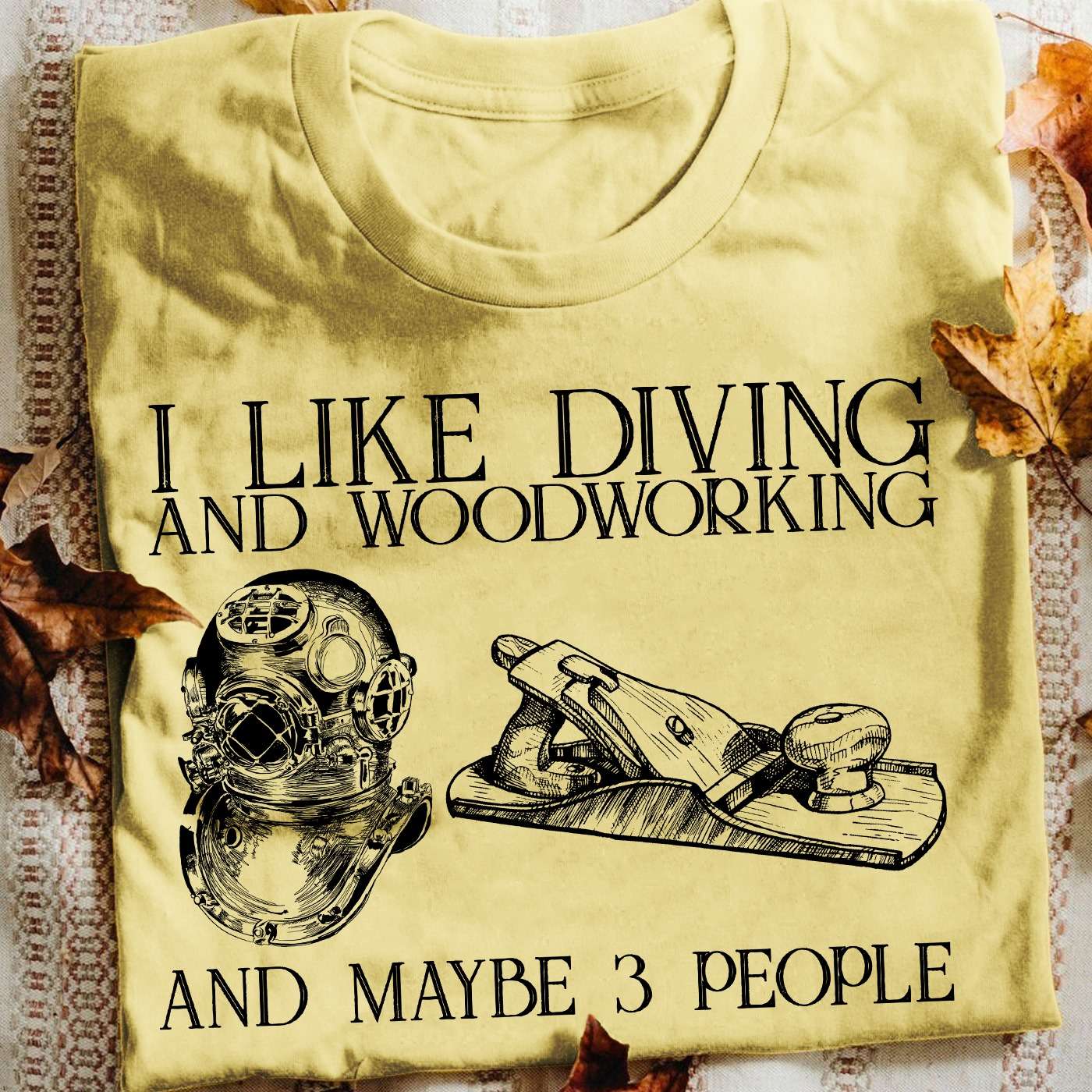 Diving Woodworking - I like diving and woodworking and maybe 3 people