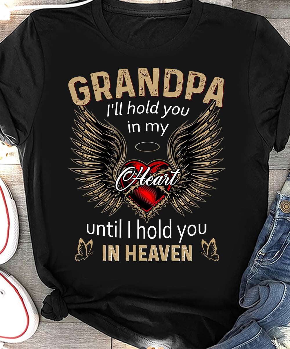 Angel Heart - Grandpa i'll hold you in my heart until i hold you in heaven