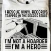 I rescue vinyl records trapped on the record store i'm not a hoarder i'm a hero