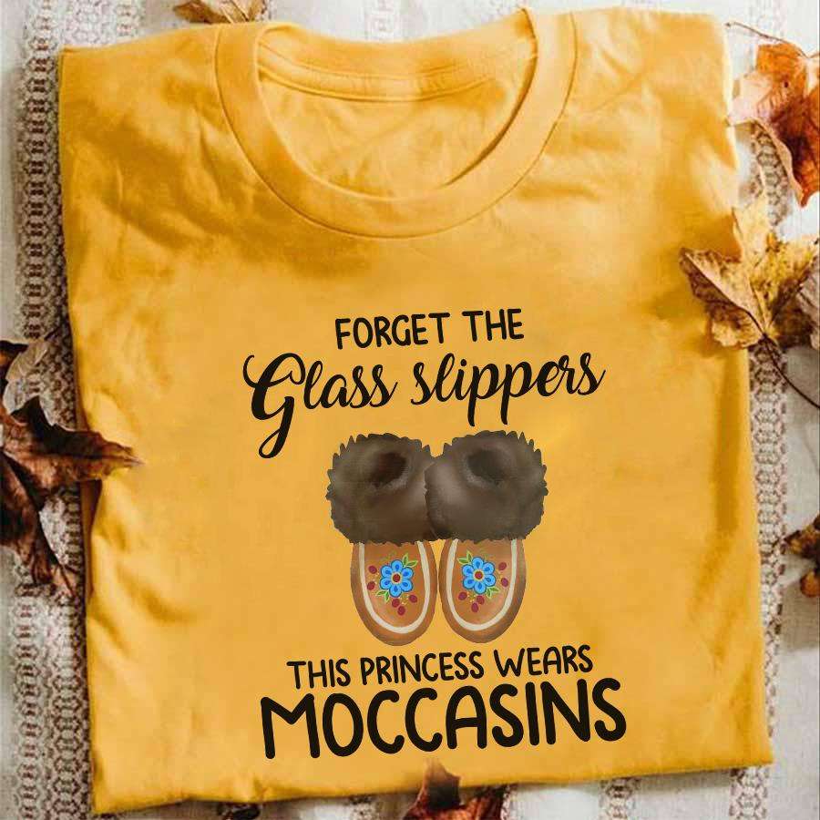 Moccasin Princess - Forget the glass slippers this princess wears moccasins