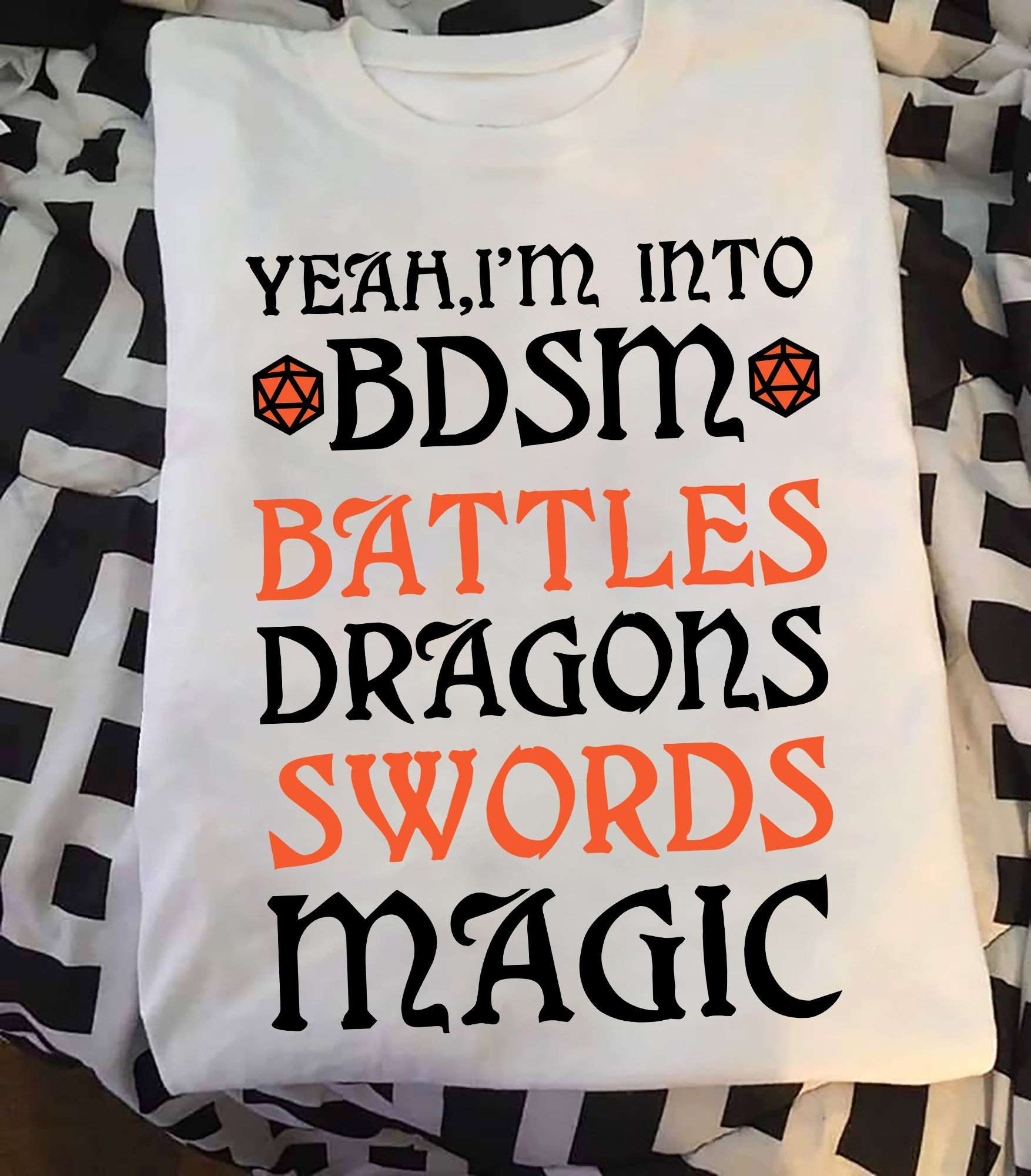 Yeah i'm into BDSM battles dragons swards magic