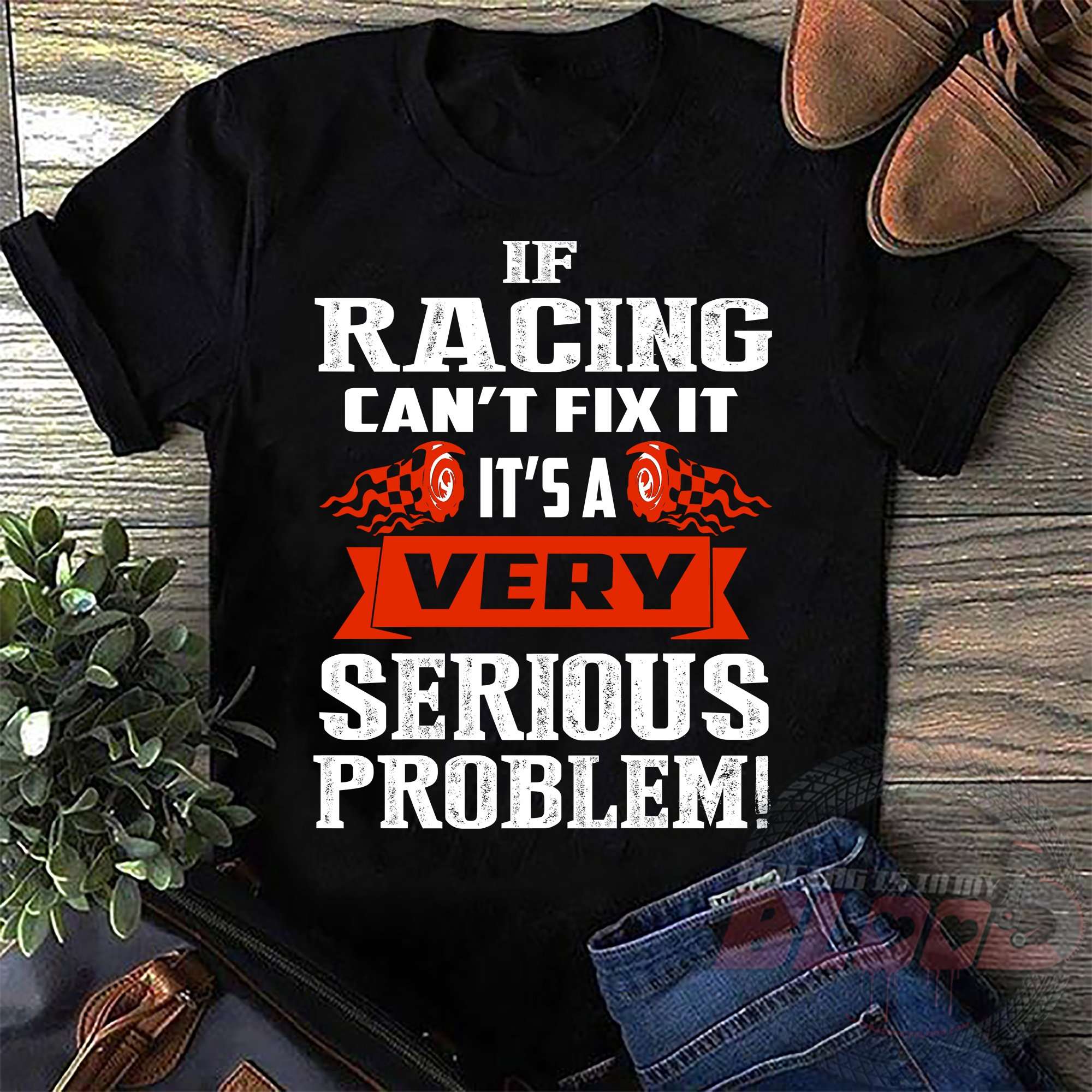 If racing can't fix it it's a very serious problem