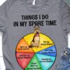 German Shepherd - Things i do in my spare time talk to my german shepherd pet my german shepherd