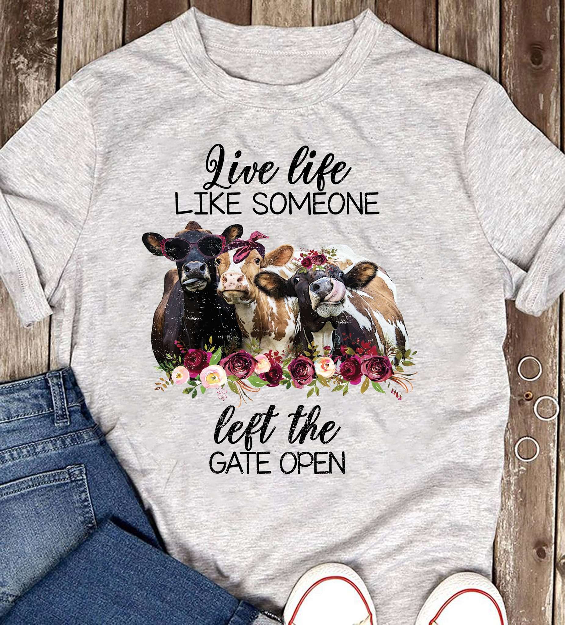 Love Cow - Live life like someone left the gate open
