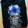 Diabetes Awareness Flower - Faith hope love diabetes awareness