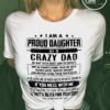 I am a proud daughter of a crazy dad he may seem quiet and reserved he loves me so much and is my friend