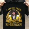 Dachshund Beer - I make beer disappear what's your supperpower