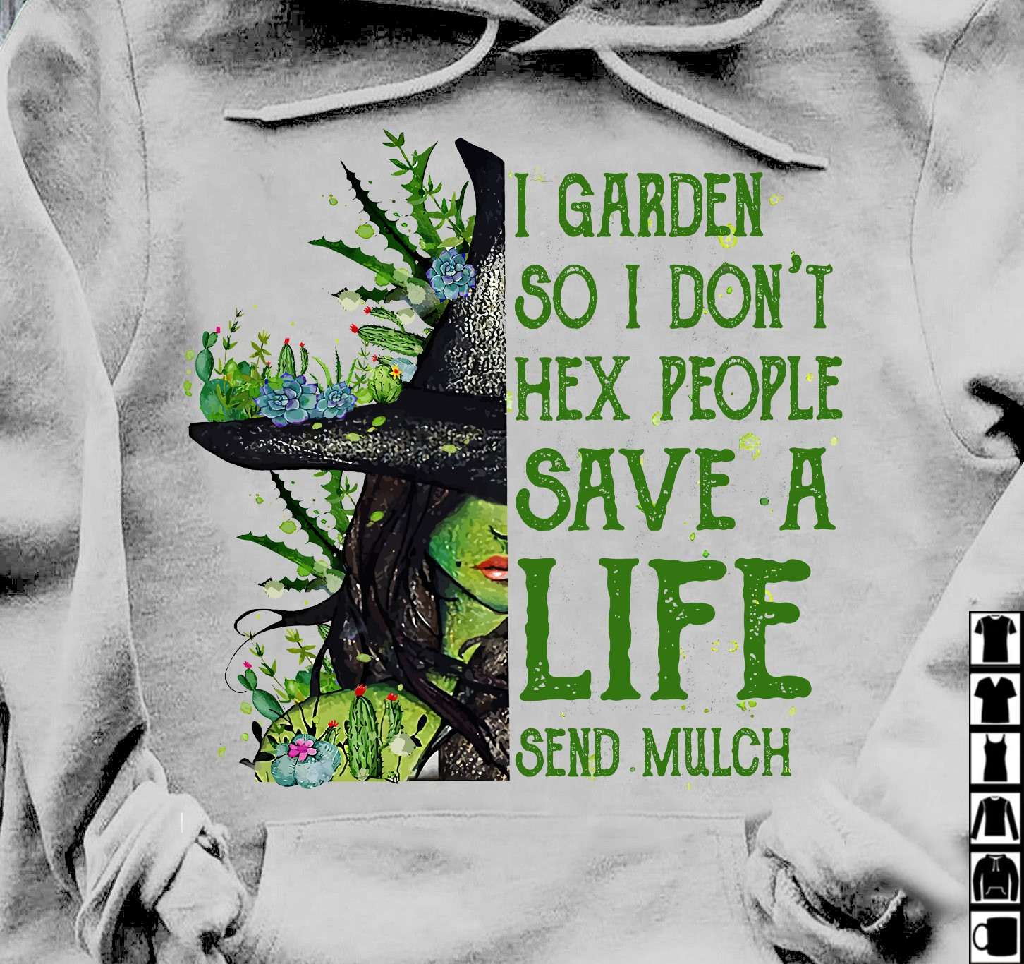 Green Witch - I garden so i don't hex people save a life send mulch