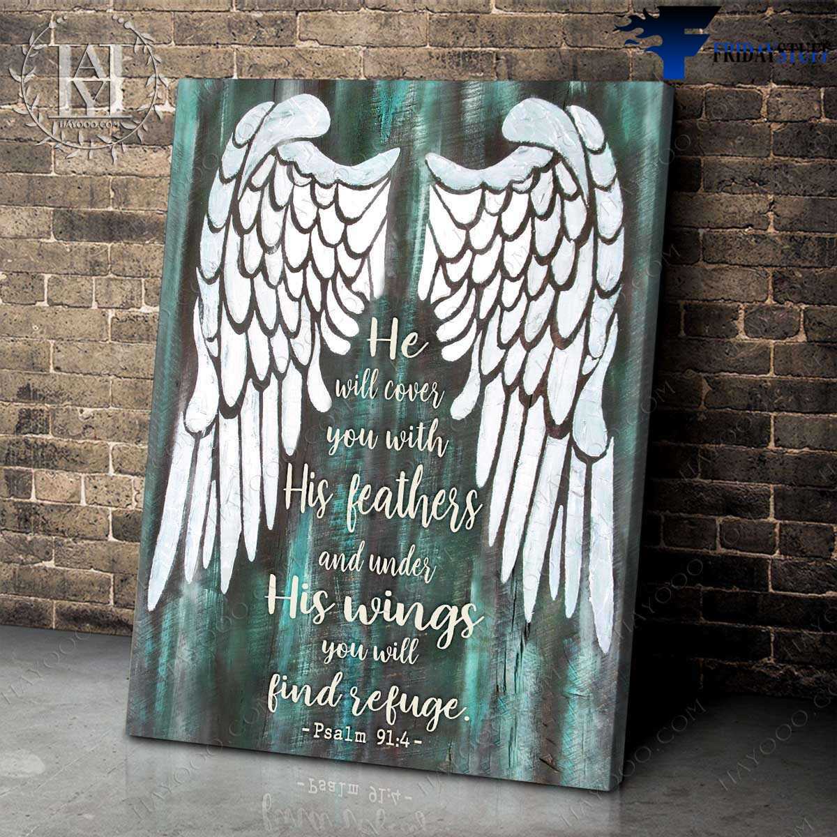 Angel Wings - He Will Cover You, With His Feathers, And Under His Wings, You Will Find Refuge