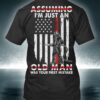 Assuming I'm just an old man was your first mistake - Old man firefighter, American firefighter