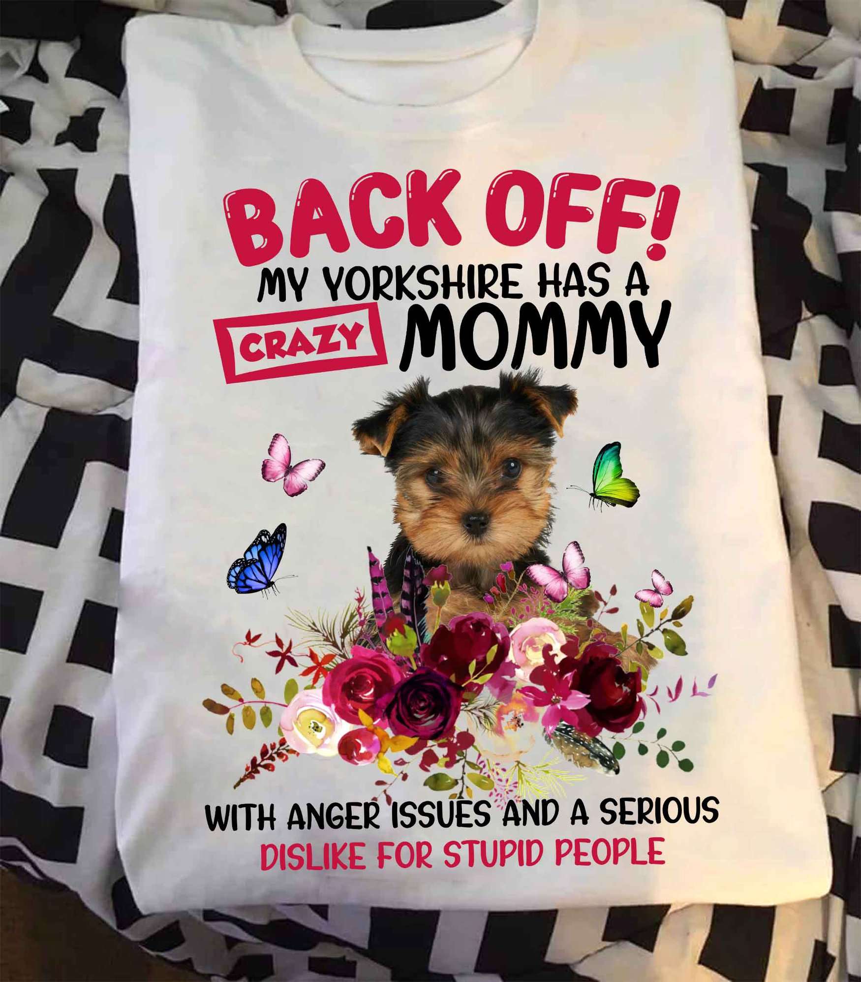 Back off! My yorkshire has a crazy mommy - Dog mom, Yorkshire puppy