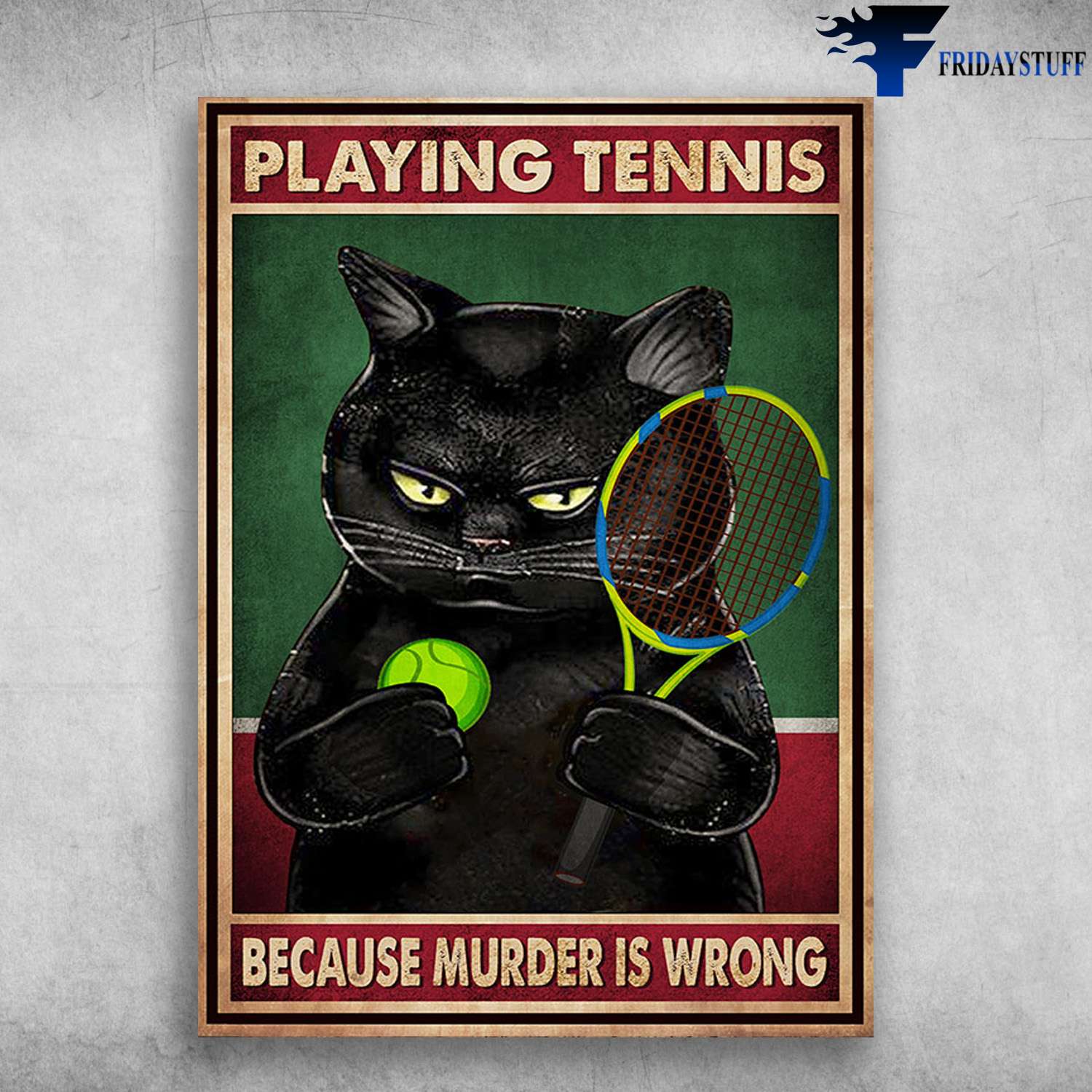 Black Cat Tennis - Playing Tennis, Because Murder Is Wrong